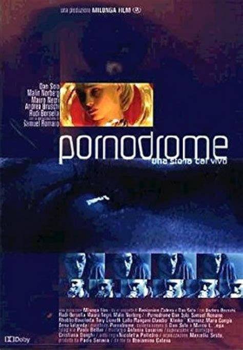 film pornodrome|Pornodrome una storia dal vivo